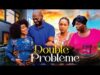 DOUBLE PROBLEME